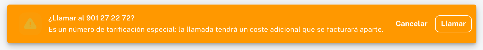 Aviso naranja arriba a la derecha: «¿Llamar al 901 27 22 72? Es un número de tarificación especial: la llamada tendrá un coste adicional que se facturará aparte», con los botones Cancelar y Llamar