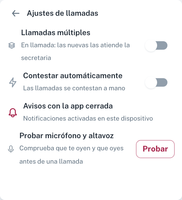 La prueba es la última fila de Ajustes de llamadas, con su botón Probar a la derecha