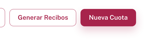 Los botones Generar Recibos y Nueva Cuota del encabezado del listado