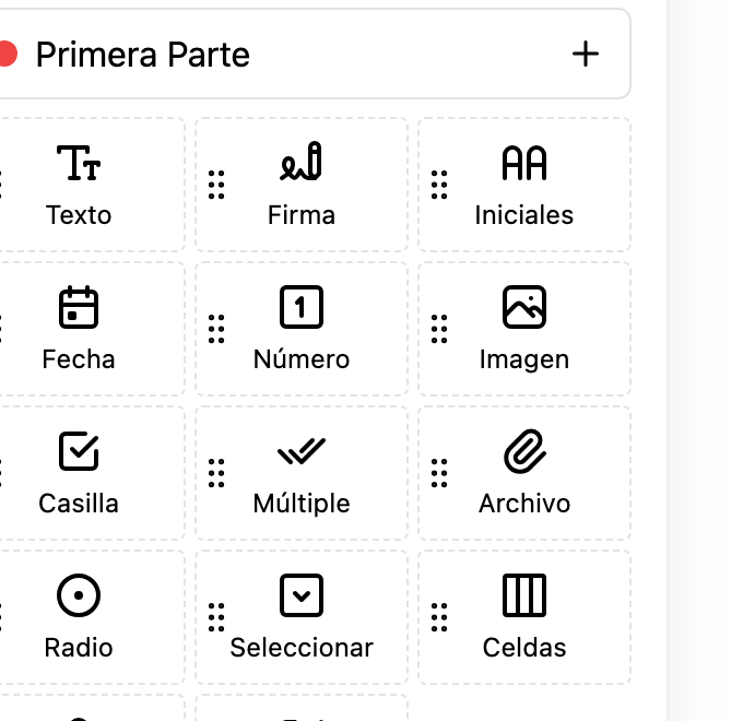 El panel de la Primera Parte con los campos Texto, Firma, Iniciales, Fecha, Número, Imagen, Casilla, Múltiple, Archivo, Radio, Seleccionar, Celdas, Sello y Teléfono