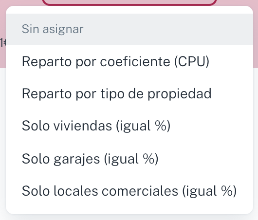 El desplegable con los seis modos: Sin asignar, Reparto por coeficiente (CPU), Reparto por tipo de propiedad, Solo viviendas, Solo garajes y Solo locales comerciales